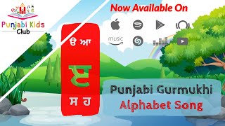 Gurmukhi Punjabi Alphabet Song  ੳ ਅ ੲ  Learn 35 Painti Akhar  For Kids [upl. by Janenna]