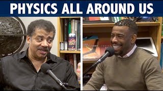 StarTalk Podcast Physics All Around Us with Neil deGrasse Tyson [upl. by Paten980]