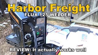 Harbor Freight Flux 125 Welder Review [upl. by Blandina]