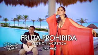 Ana Bárbara  Fruta Prohibida Versión Acústica [upl. by Cynde]