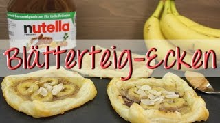 Blätterteigtaschen selber machen  mit Nutella  Erdnussbutter  Bananen  Blätterteig Rezepte süß [upl. by Jillane567]