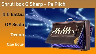 Shruti box G sharp pa Panchamam pitch drone 55 Kattai shruti G scale shruti for one hour [upl. by Doelling476]