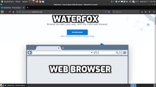 Waterfox Browser [upl. by Krebs]