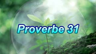 Proverbe 31 [upl. by Lapotin]