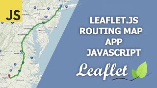 Leaflet Map Routing JavaScript App [upl. by Prakash]