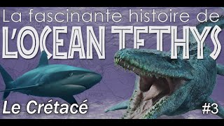 Aux origines de la Méditerranée  L océan Téthys au Crétacé  33  Simplex Paléo [upl. by Anayet296]