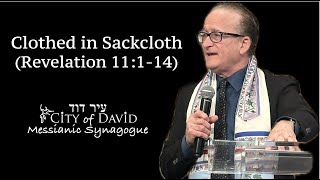 Clothed in Sackcloth Revelation 11 114 [upl. by Marola]