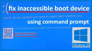 fix inaccessible boot device in windows by using command prompt [upl. by Flemings645]