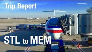 TRIP REPORT  American Airlines MD80 St Louis to Memphis [upl. by Akemihs]