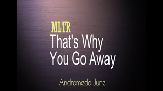 เพลงสากลแปลไทย 172 Thats Why You Go Away  MLTR Lyrics amp Thai subtitle [upl. by Egedan646]