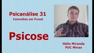 Psicose  Psicanálise 31  Conceitos em Freud [upl. by Boyd80]