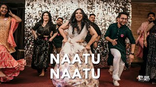 Naatu Naatu  RRR  Sangeet Dance Performance By Bride Squad  Sagar Shetty Films [upl. by Bond]