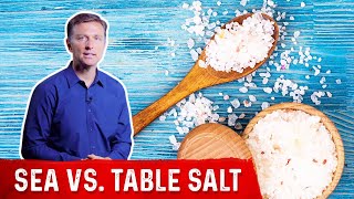 Sea Salt vs Table Salt – DrBerg [upl. by Hattie]