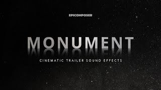 MONUMENT  Cinematic Trailer Sound Effects [upl. by Auqinahs716]