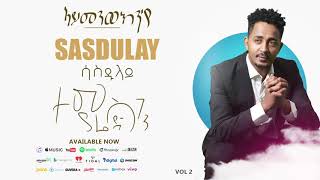 Temsghen Yared  Sasdulay  ሳስዱላይ Official Audio  Eritrean Music [upl. by Waugh]