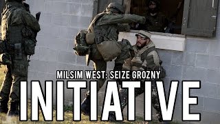 Milsim West Seize Grozny  Initiative Echo 1 Platinum Part 2 [upl. by Scherman]