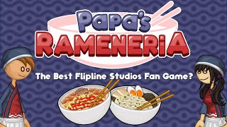 Papas Rameneria The Best Flipline Studios Fan Game  Gameplay amp Review [upl. by Koffler]