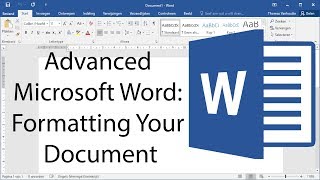 Advanced Microsoft Word  Formatting Your Document [upl. by Atiuqrahs]