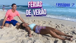 FÉRIAS DE VERÃO  WEB SÉRIE EPISÓDIO 2 TEMPORADA 4 [upl. by Aneloj]