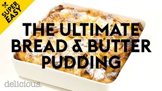 Our Ultimate Bread and Butter Pudding Recipe  delicious Australia [upl. by Solita]