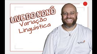 Variação Linguística  AULA GRATUITA Prof Noslen [upl. by Annice952]