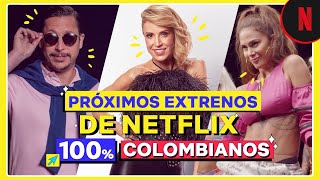 Nuevas series 100 colombianas  Netflix [upl. by Yantruoc]