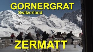 Gornergrat in Zermatt Switzerland [upl. by Rodnas]