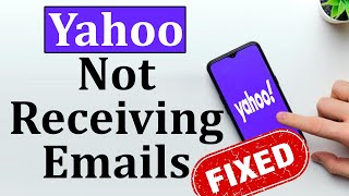 How to Fix Yahoo Mail not Receiving Emails  Get Assist [upl. by Nirik]