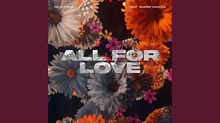 All For Love [upl. by Dhaf]