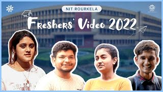 Freshers Video 2022  NIT Rourkela [upl. by Ulrikaumeko]