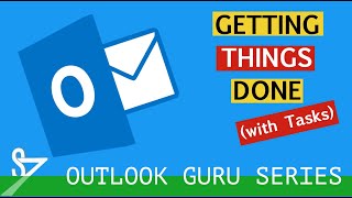 Outlook Time Management 2  Getting Things Done with Tasks [upl. by Killarney]