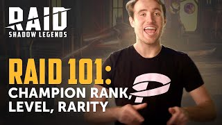 RAID Shadow Legends  RAID 101  Champion Rank Level Rarity [upl. by Durante313]