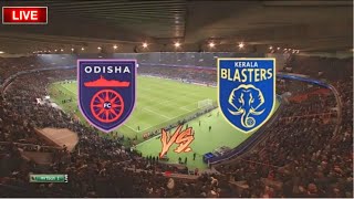 LIVE KERALA BLASTERS VS ODISHA ISL LIVE MATCH [upl. by Bat]