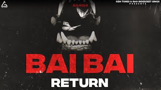 Bai Bai Return Official Promo  Baaghi  Punjabi Song [upl. by Trinetta514]