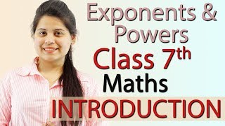 Exponents and Powers  Chapter 11  Introduction  NCERT Class 7th Maths Solutions [upl. by Streeter]