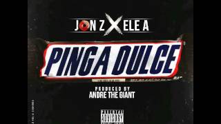 Jon Z x Ele A  Pinga Dulce Audio [upl. by Anikahs244]