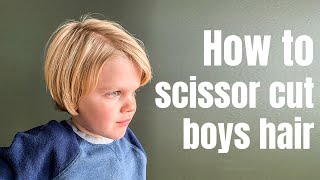 How to cut boys hair with scissors [upl. by Henke]