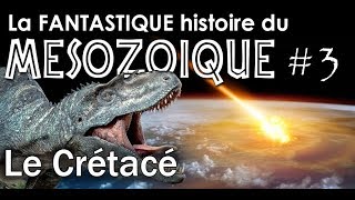 Le Crétacé  Mésozoïque 3  Paléontologie  Simplex Paléo [upl. by Ellehciram]