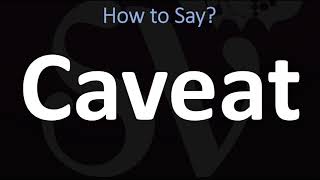 How to Pronounce Caveat CORRECTLY [upl. by Otila945]