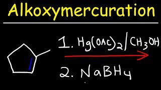 Alkoxymercuration Demercuration Reaction Mechanism [upl. by Avery255]