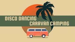 Dunderpatrullen  Disco Dancing Caravan Camping [upl. by Ibmab]