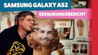 Samsung Galaxy A52  Unser Erfahrungsbericht Deutsch [upl. by Arateehc]