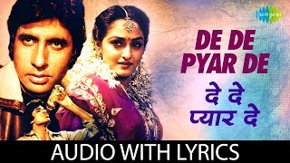 De De Pyaar De with lyrics  दे दे प्यार दे गाने के बोल  Sharaabi  Amitabh Bachan  Jaya Prada [upl. by Johna]