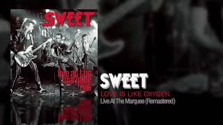 Sweet  Love Is Like Oxygen Remastered [upl. by Ailugram]