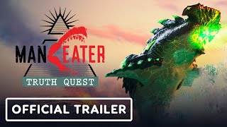 Maneater Truth Quest  Official Release Date Trailer [upl. by Arot299]