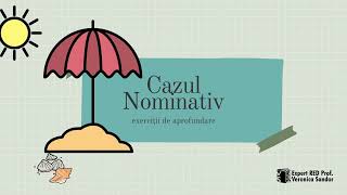 Cazurile substantivului Cazul nominativ [upl. by Kellda471]