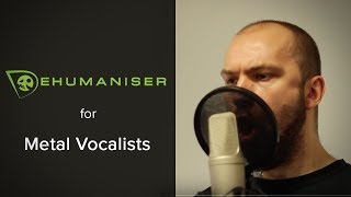 Metal Vocal Effects with Dehumaniser 2 [upl. by Rahmann]