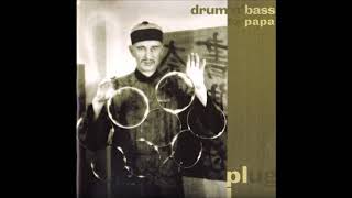 Plug  Drum n Bass for Papa Full album [upl. by Yknarf450]