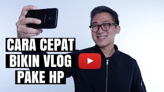 8 Tips Cepat NgeVlog Pake HP [upl. by Tompkins378]