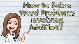 MATH How to Solve Word Problems Involving Addition  iQuestionPH [upl. by Blank]